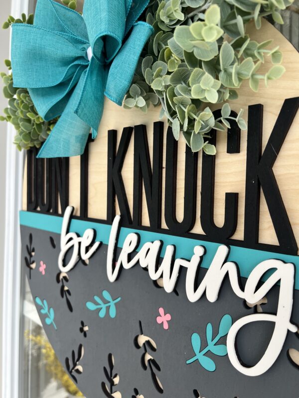 Don't Knock Be Leaving - Image 3