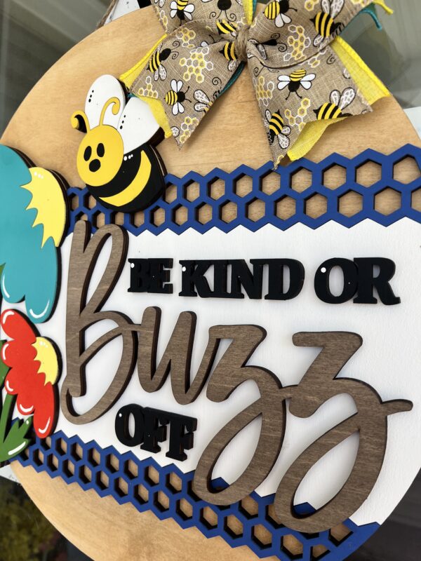 Be Kind or Buzz Off - Image 3